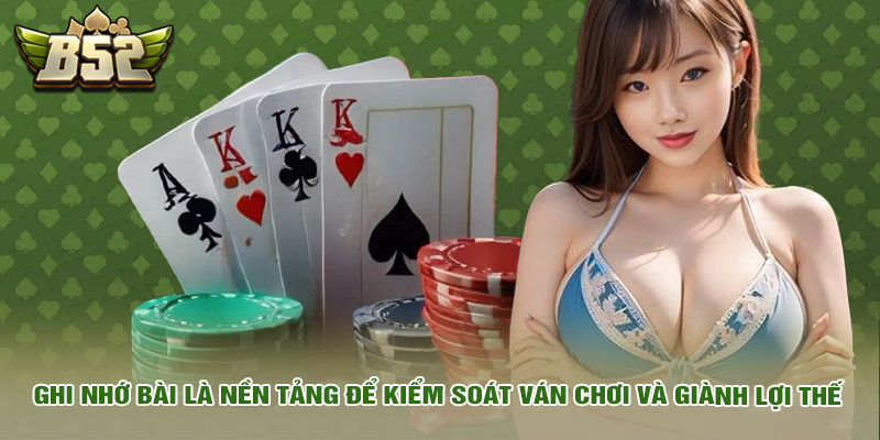 Cách nhớ bài tiến lên là nền tảng để kiểm soát ván chơi và giành lợi thế.
