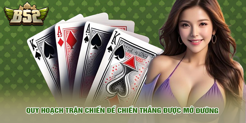 Quy hoạch trận chiến để chiến thắng được mở đường